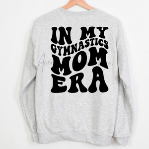 Gymnastics Mom Era Sweatshirt