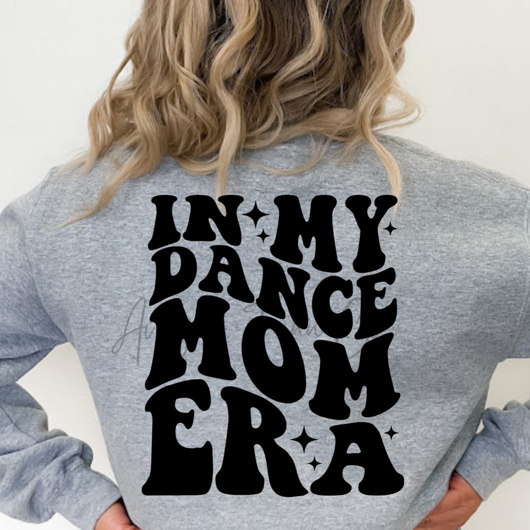 Dance Mom Era Sweatshirt