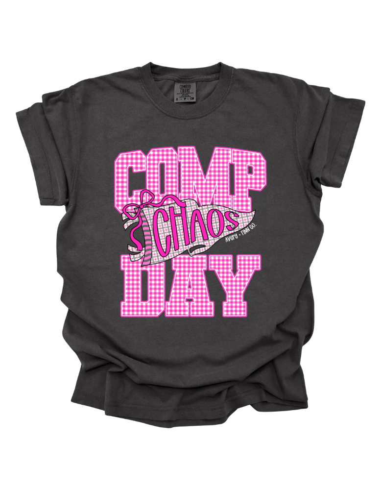 Comp Day Chaos Tshirt
