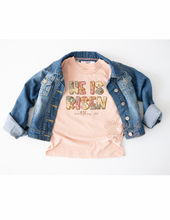 Load image into Gallery viewer, He Is Risen Tshirt (Peach)