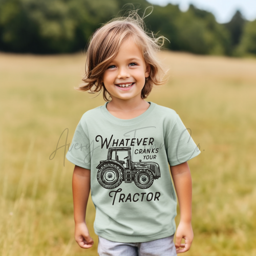 Whatever Cranks Your Tractor Tshirt