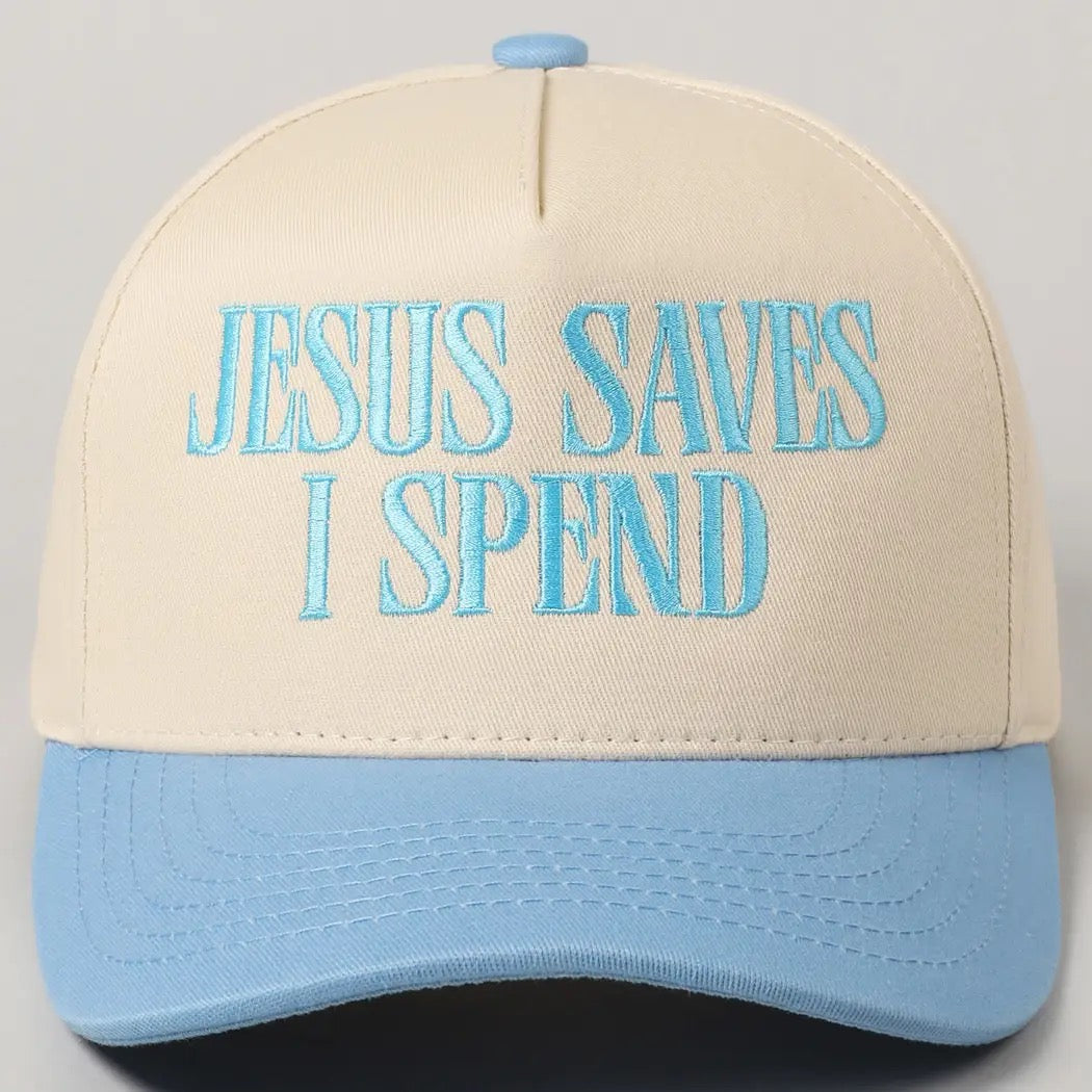 Jesus Saves I Spend Embroidered Hat- Sky Blue