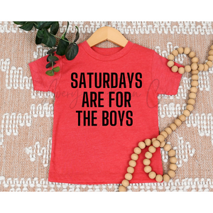 Saturdays are for the Boys Tee