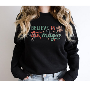 Believe in the Magic Sweatshirt