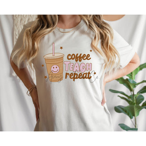 Coffee Teach Repeat Tee