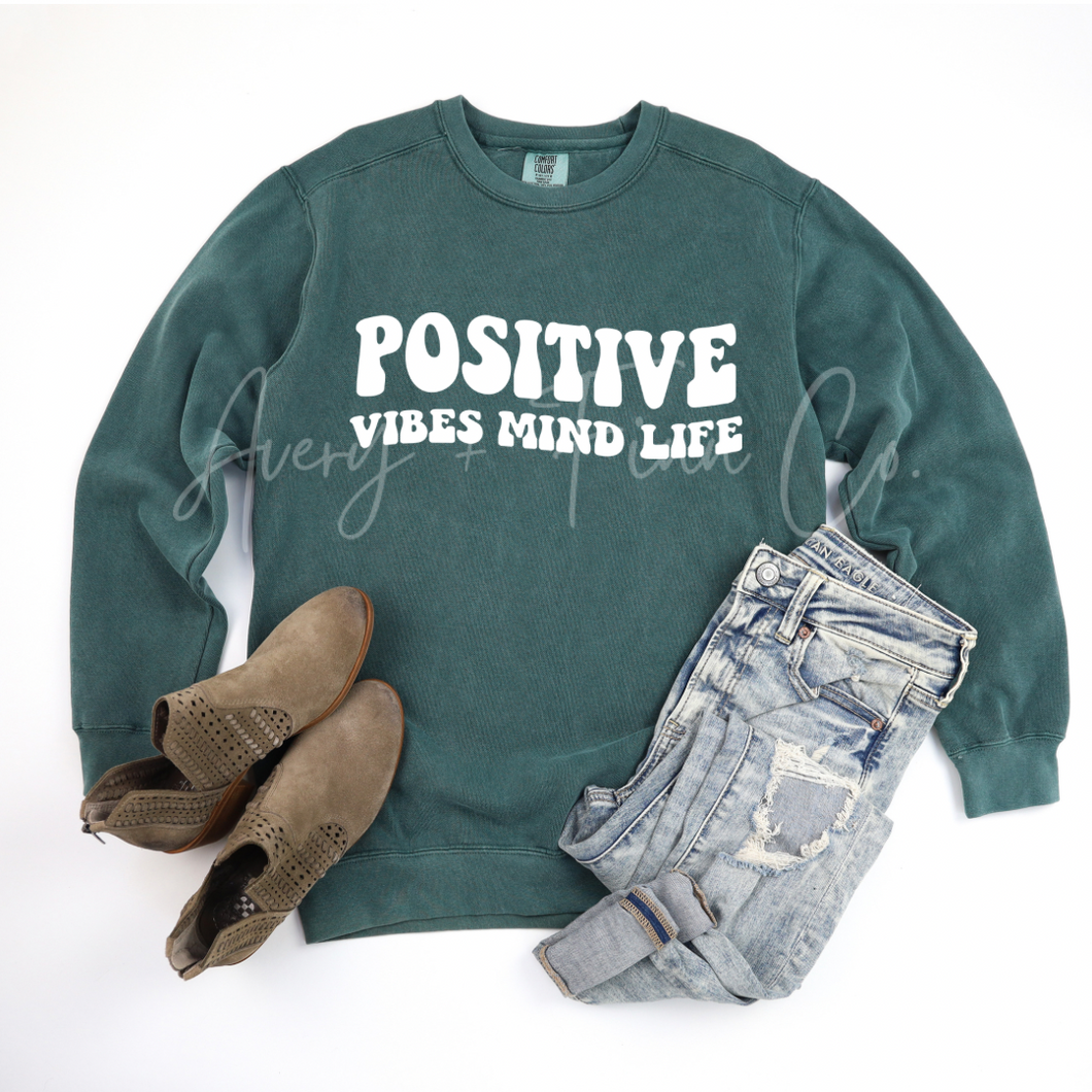 Positive Vibes Sweatshirt